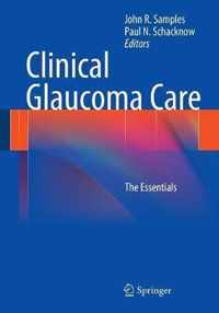 Clinical Glaucoma Care