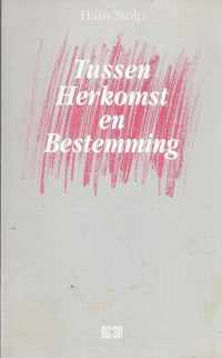 Tussen herkomst en bestemming - Hans Stolp