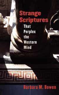 Strange Scriptures That Perplex the Western Mind