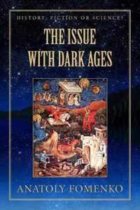 The Issue with Dark Ages