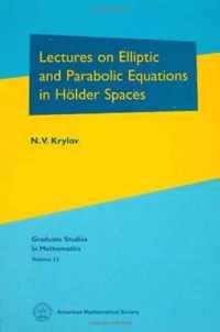 Lectures on Elliptic and Parabolic Equations in Holder Spaces