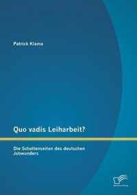 Quo vadis Leiharbeit?