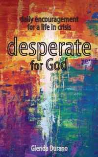 desperate for God