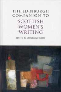 The Edinburgh Companion to Scottish Women's Writing