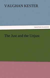 The Just and the Unjust