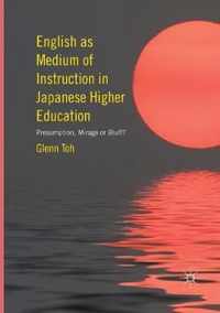 English as Medium of Instruction in Japanese Higher Education