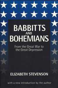 Babbitts and Bohemians from the Great War to the Great Depression