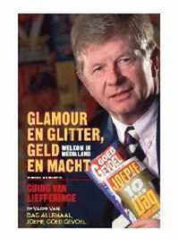 Glamour en glitter, geld en macht