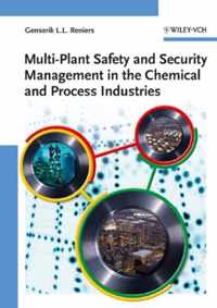 Multi-Plant Safety and Security Management in the Chemical and Process Industries