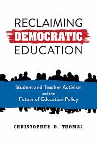 Reclaiming Democratic Education