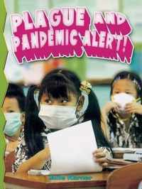 Plague and Pandemic Alert!