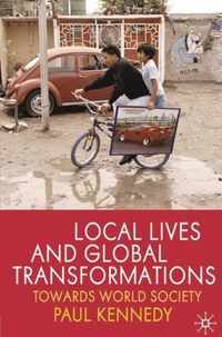 Local Lives and Global Transformations