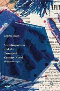 Multilingualism and the Twentieth-Century Novel