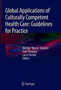 Global Applications of Culturally Competent Health Care Guidelines for Practice