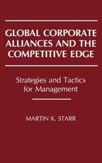 Global Corporate Alliances and the Competitive Edge