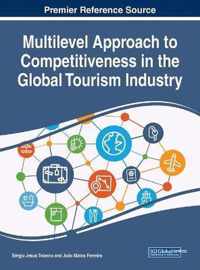 Multilevel Approach to Competitiveness in the Global Tourism Industry