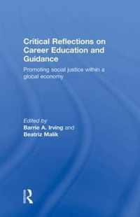 Critical Reflections on Career Education and Guidance