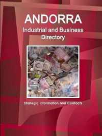 Andorra Industrial and Business Directory - Strategic Information and Contacts