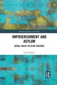 Impoverishment and Asylum