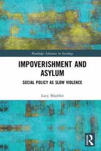 Impoverishment and Asylum