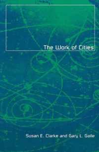 Work of Cities: Volume 1