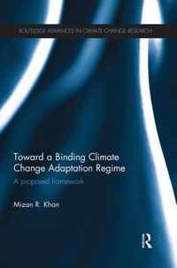 Toward a Binding Climate Change Adaptation Regime