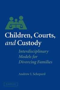 Children, Courts, and Custody