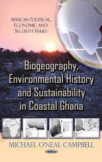 Biogeography, Environmental History & Sustainability in Coastal Ghana