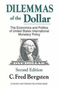 Dilemmas of the Dollar