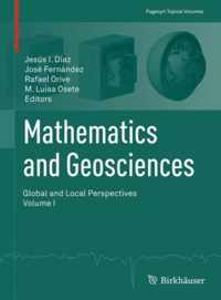 Mathematics and Geosciences: Global and Local Perspectives