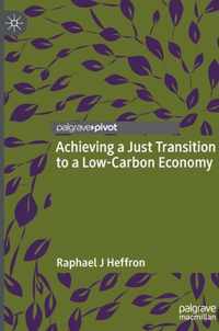 Achieving a Just Transition to a Low-Carbon Economy