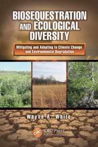 Biosequestration and Ecological Diversity