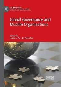 Global Governance and Muslim Organizations