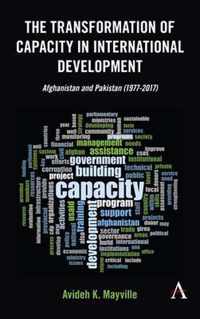 The Transformation of Capacity in International Development