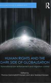 Human Rights and the Dark Side of Globalisation