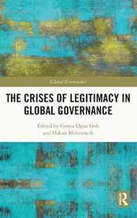 The Crises of Legitimacy in Global Governance