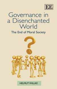 Governance in a Disenchanted World