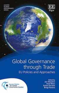 Global Governance through Trade  EU Policies and Approaches