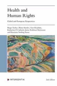 Health and Human Rights (2nd Edition): Global and European Perspectives