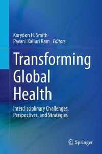 Transforming Global Health