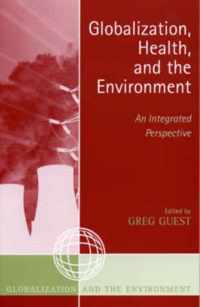 Globalization, Health, and the Environment