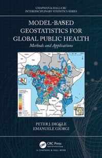 Model-based Geostatistics for Global Public Health