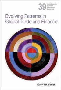 Evolving Patterns In Global Trade And Finance