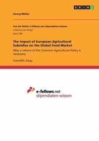 The Impact of European Agricultural Subsidies on the Global Food Market