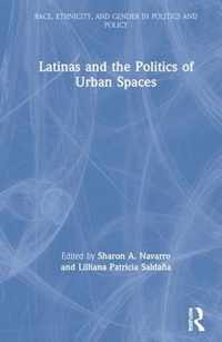 Latinas and the Politics of Urban Spaces