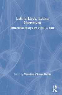 Latina Lives, Latina Narratives