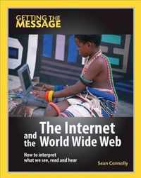 The Internet and the World Wide Web