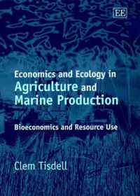 Economics and Ecology in Agriculture and Marine Production