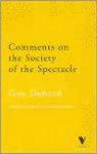 Comments On The Society Of The Spectacle