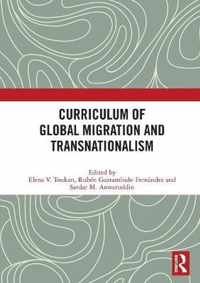 Curriculum of Global Migration and Transnationalism